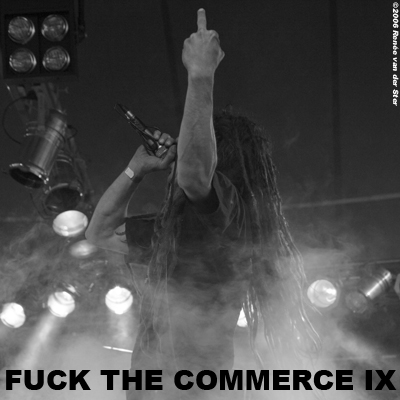 Fuck The Commerce IX